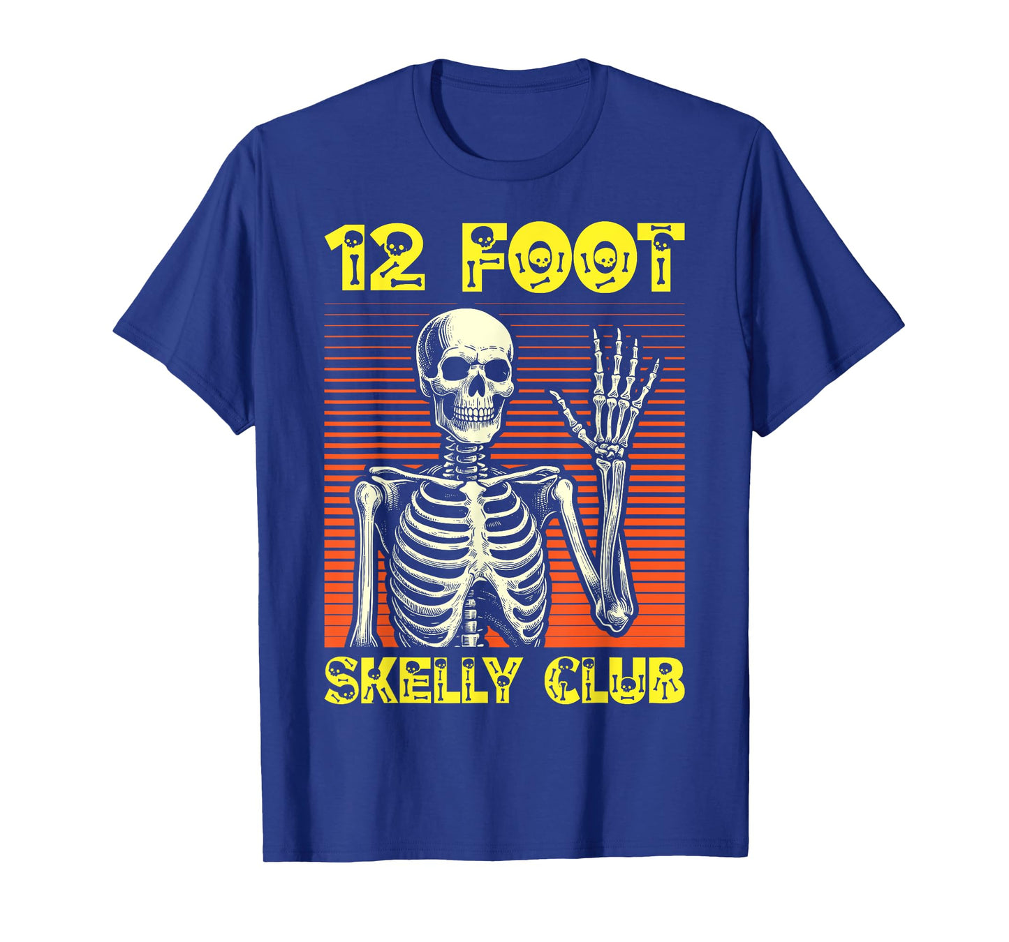 12 Foot Skelly Club - Halloween T-Shirt