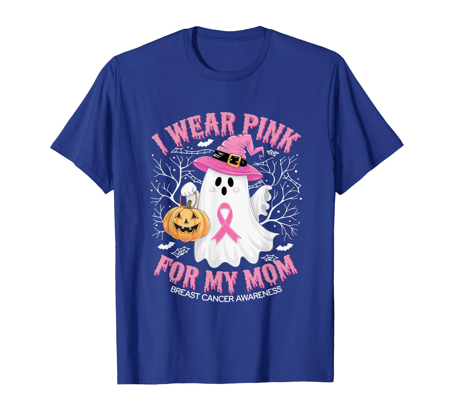 I Wear Pink For My Mom Ghost Breast Cancer Awareness T-Shirt