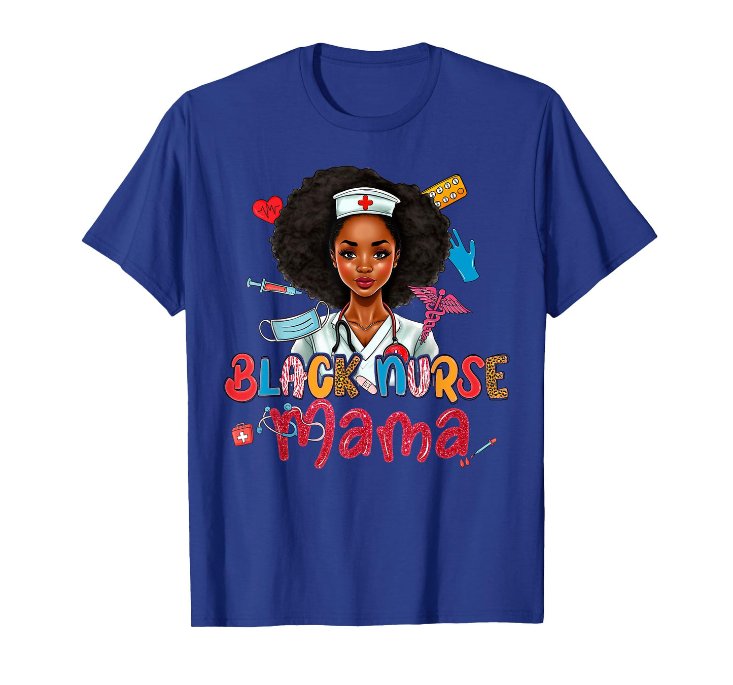 Black Nurse Mama Melanin African American Mother's Day T-Shirt
