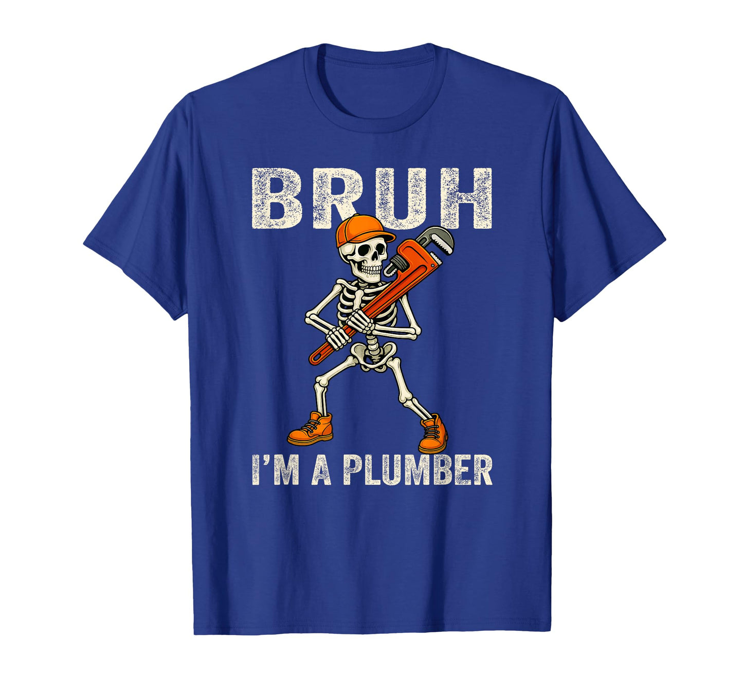 Skeleton Bruh I'm A Plumber Costume Funny Halloween T-Shirt