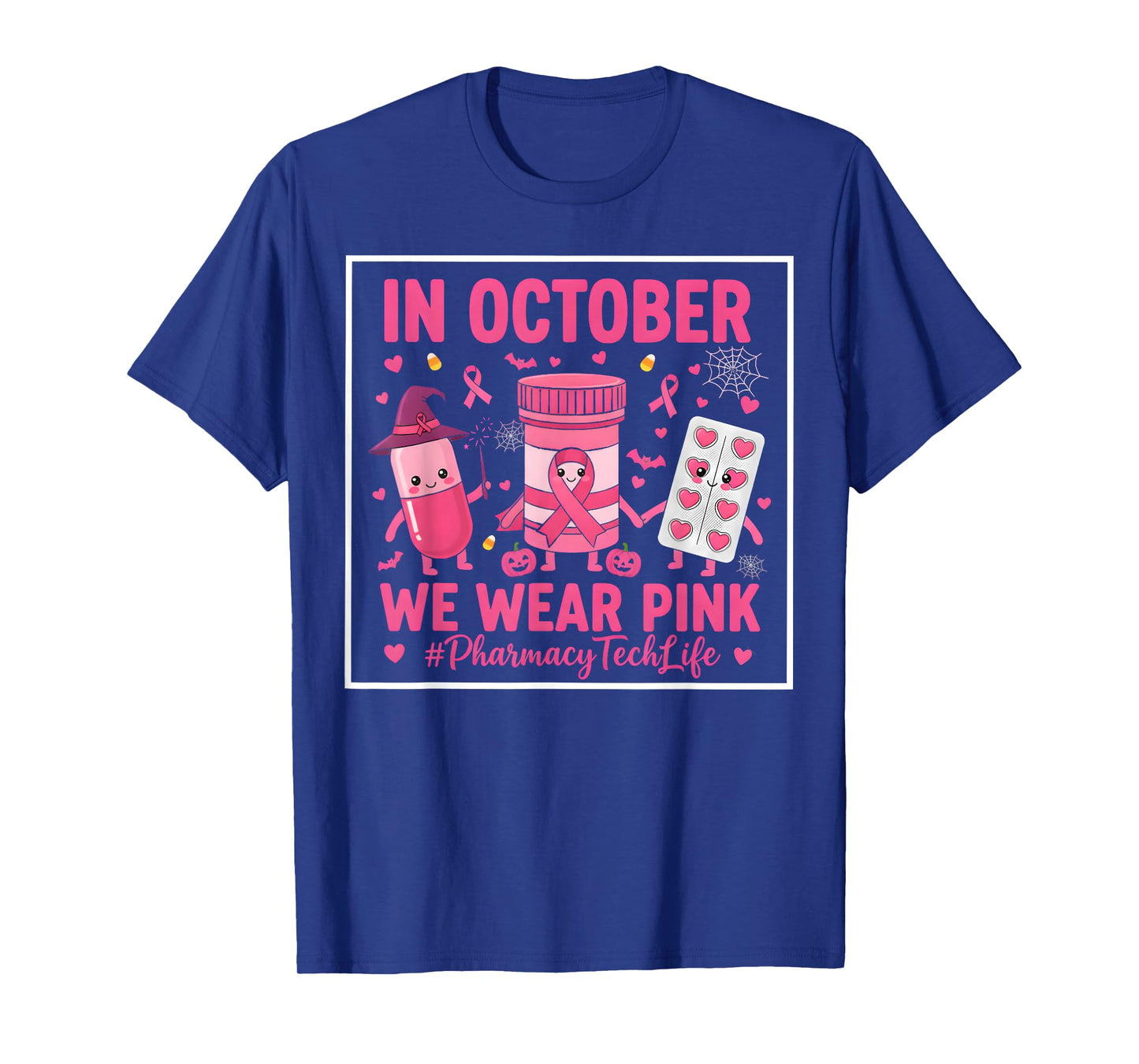 Pink Pharmacy Tech Life in October We Wear Breast Cancer T-Shirt
