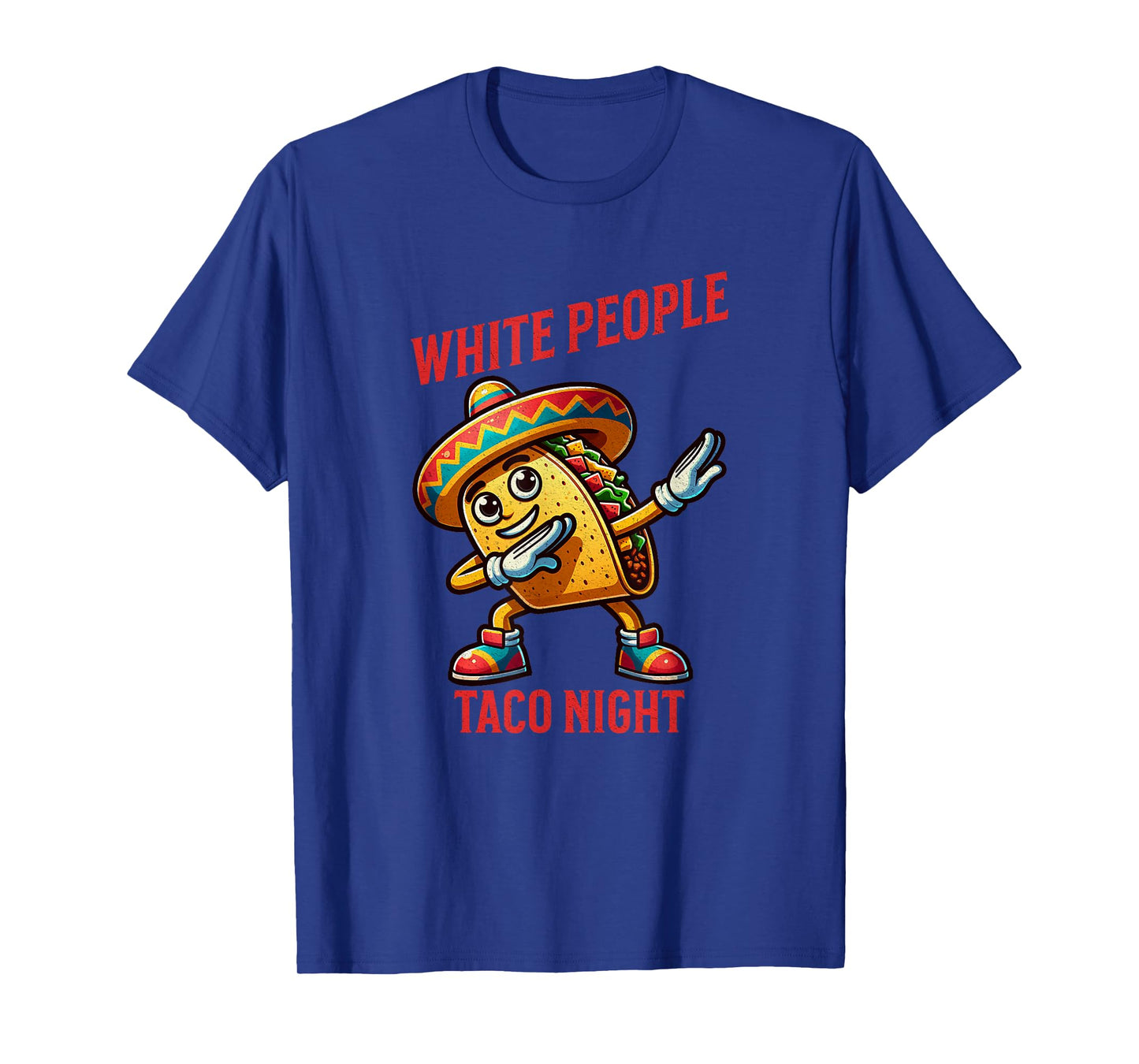 White People Taco Night Funny Taco T-Shirt