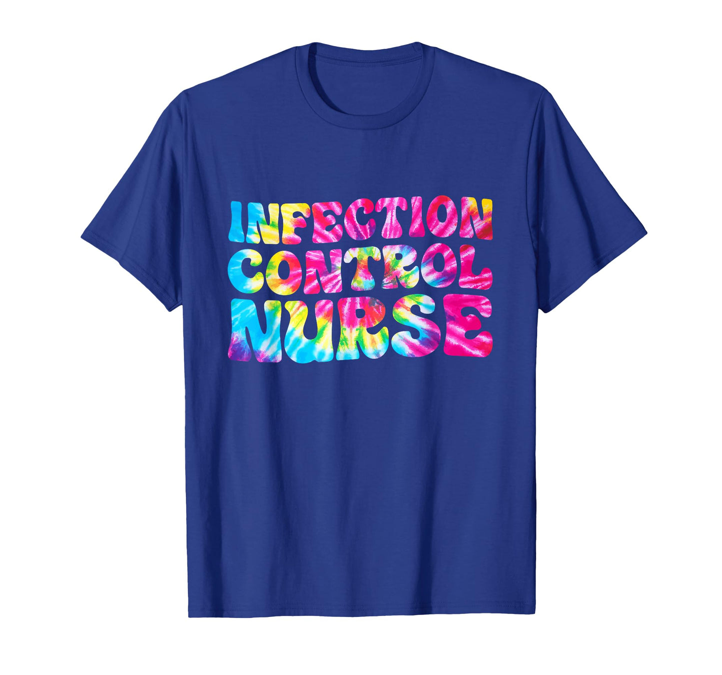 ICN Nurse Infection Control Nurse Tie Dye Nursing T-Shirt