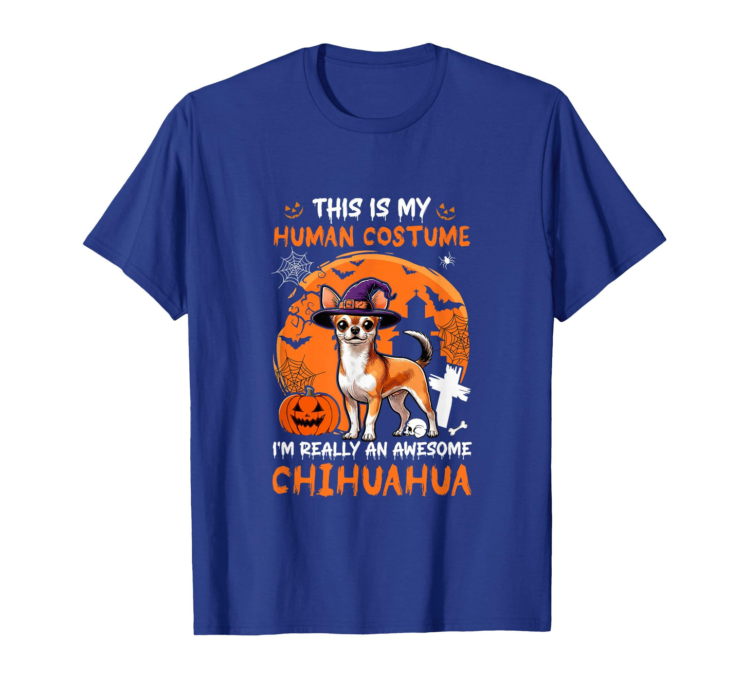 Human Costume Proud Awesome Chihuahua Halloween Dog Owner T-Shirt