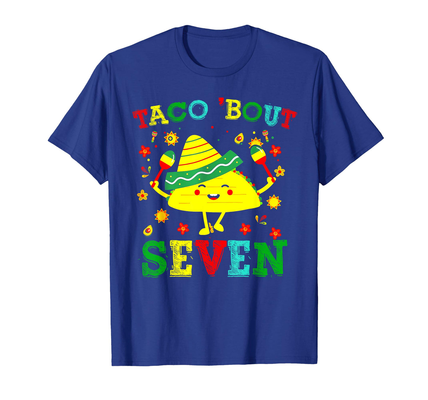 Taco 7th Birthday Outfit Taco 'bout Seven Mexican Fiesta T-Shirt