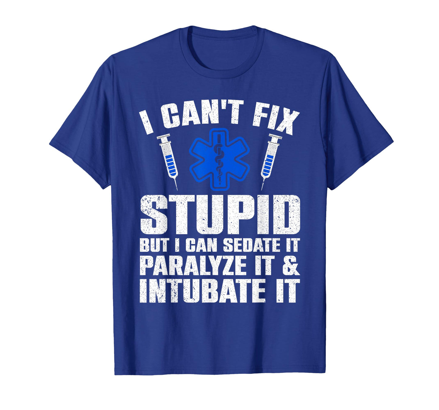 Funny Paramedic Design For Men Women EMT Paramedic EMS Lover T-Shirt