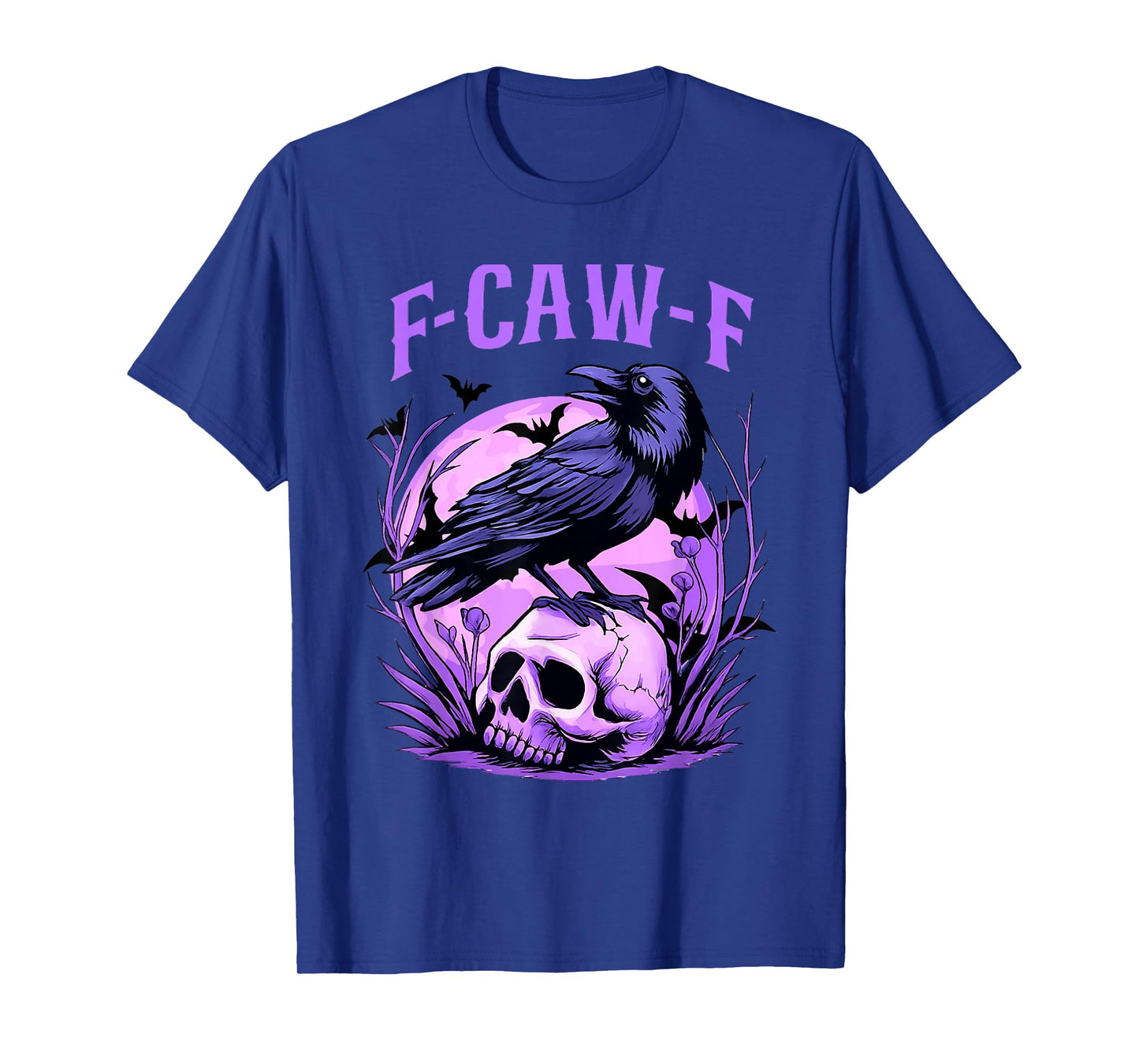 F-Caw-F Black Crow Funny Black Bird Moon Gothic Adult Humor T-Shirt