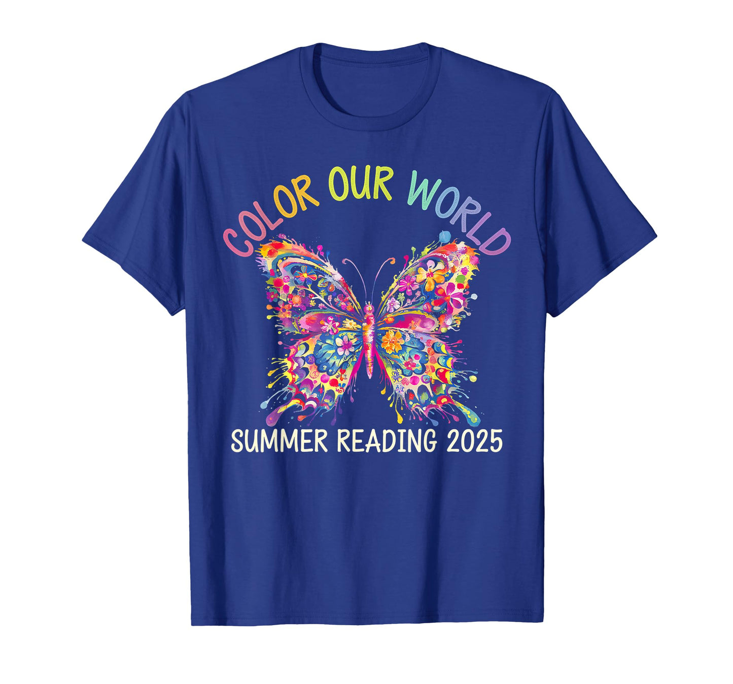 Color Our World Summer Reading Program 2025 Butterfly T-Shirt
