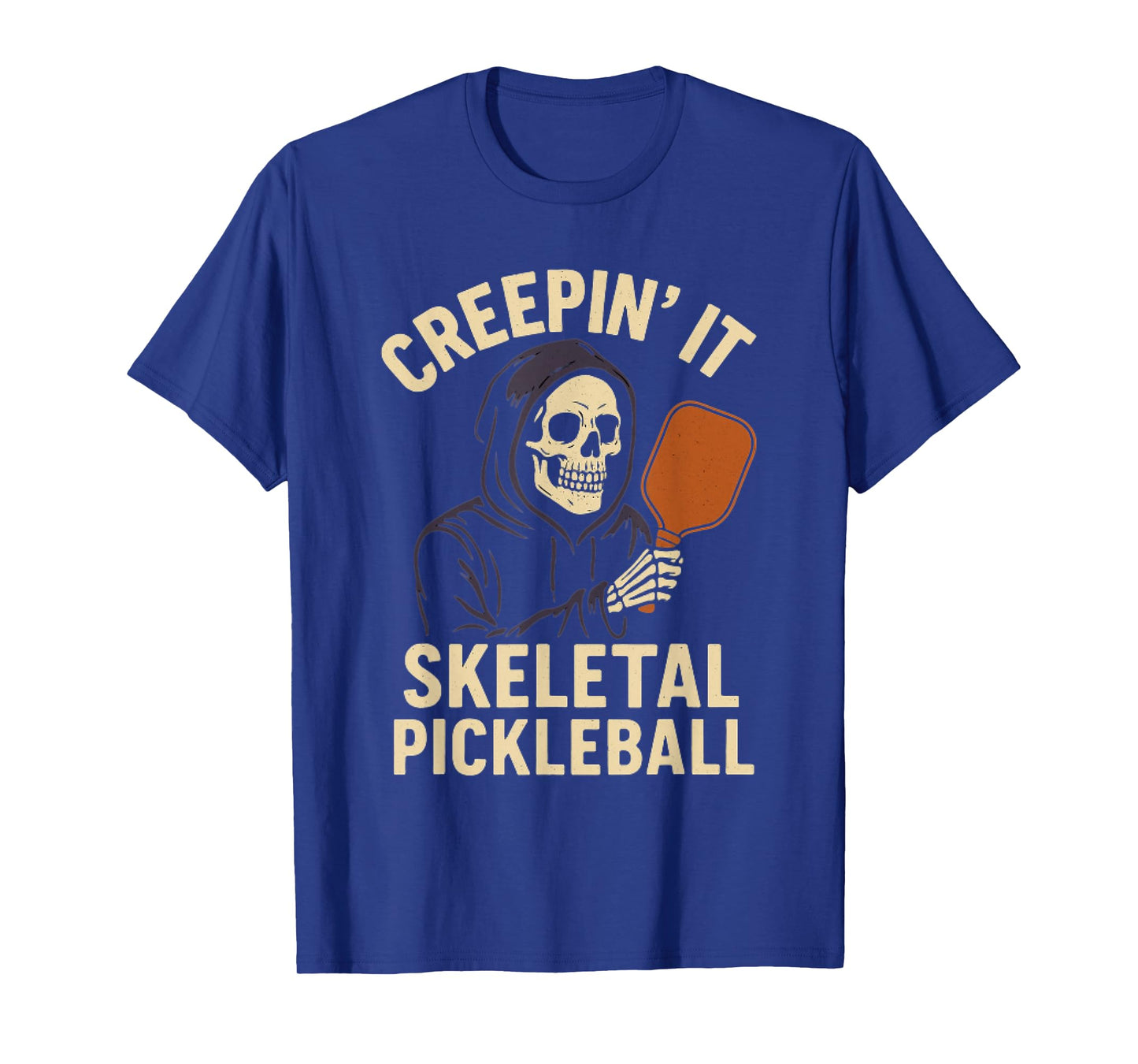 Skeleton Pickleball Shirt Creepinβ It Tee T-Shirt