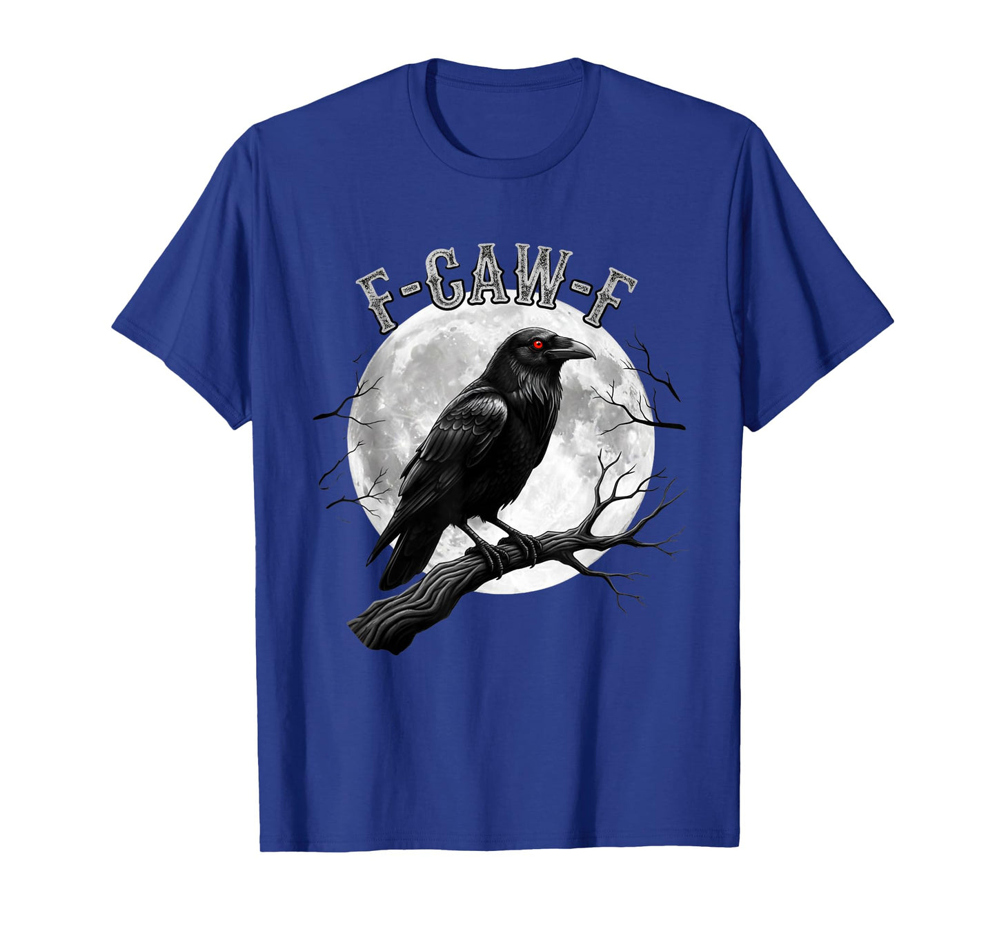 F-Caw-F Funny Crow Graphic Tee β Black Bird Joke Adult T-Shirt
