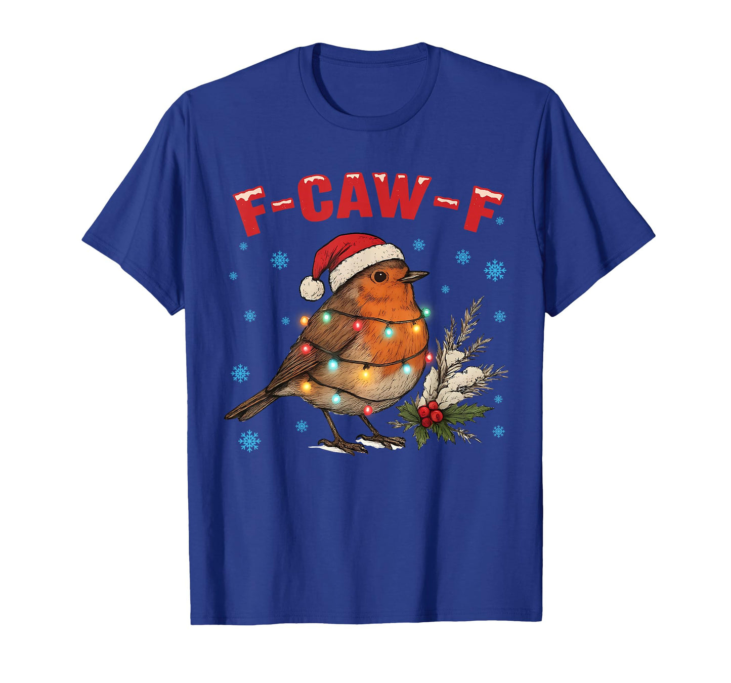 Funny Crow F-CAW-F FCAWF Crow Raven Christmas T-Shirt