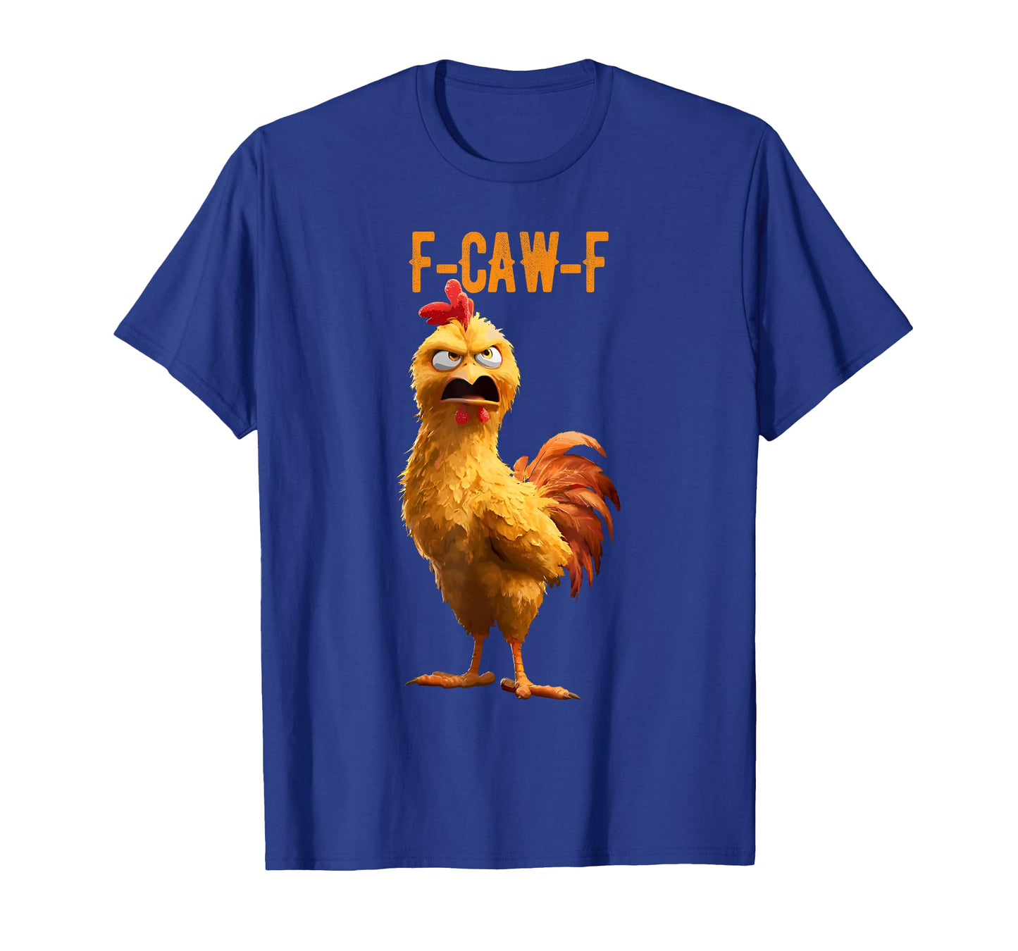 F-Caw-F Chicken Funny Screaming Rooster Meme Vintage Weird T-Shirt