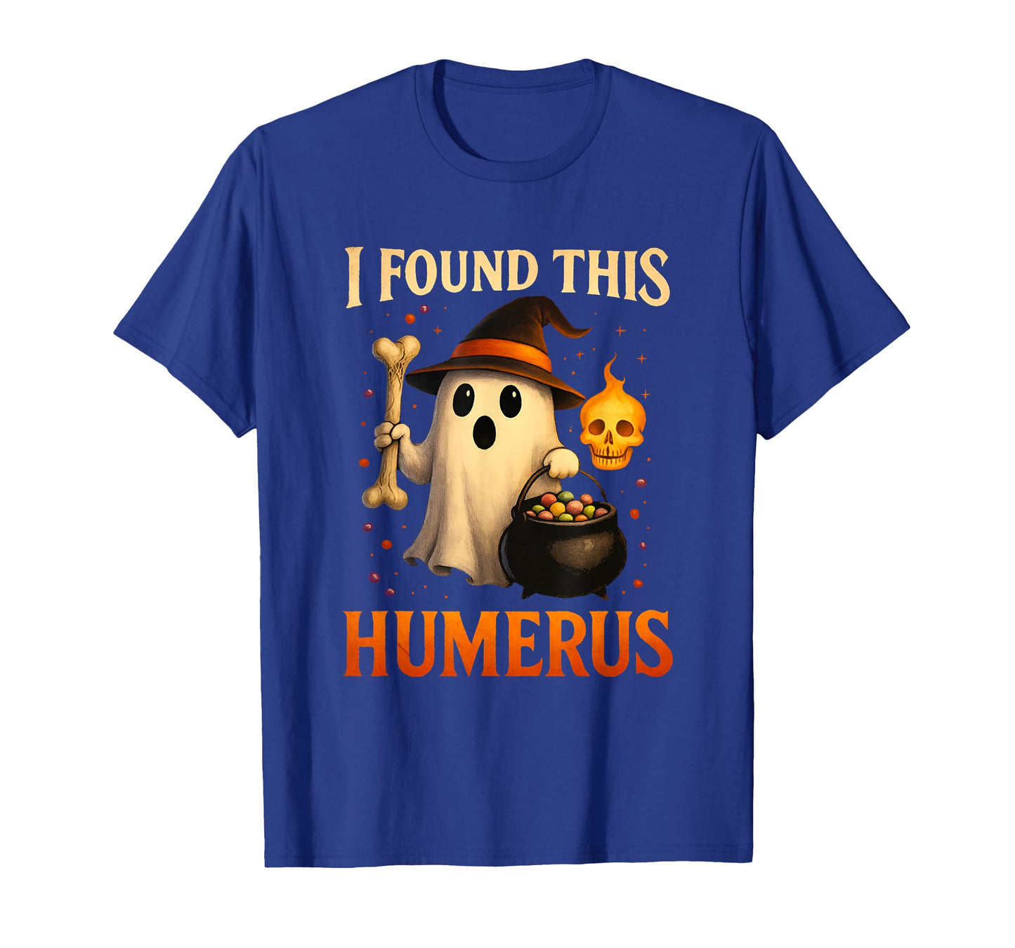 Funny Halloween I Found This Humerus Ghost Bone Skeleton T-Shirt