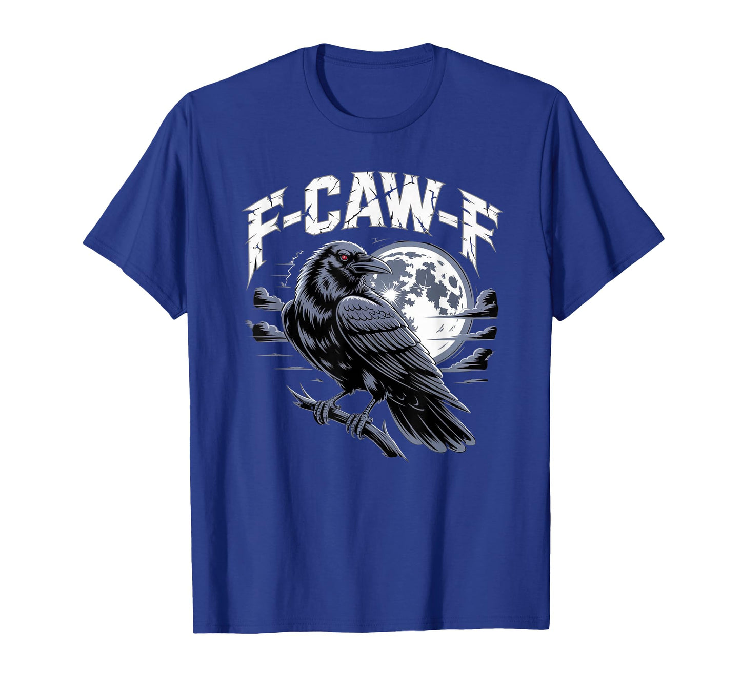 Black Crow, F-Caw-F Funny Black Bird Moon Gothic Adult Humor T-Shirt