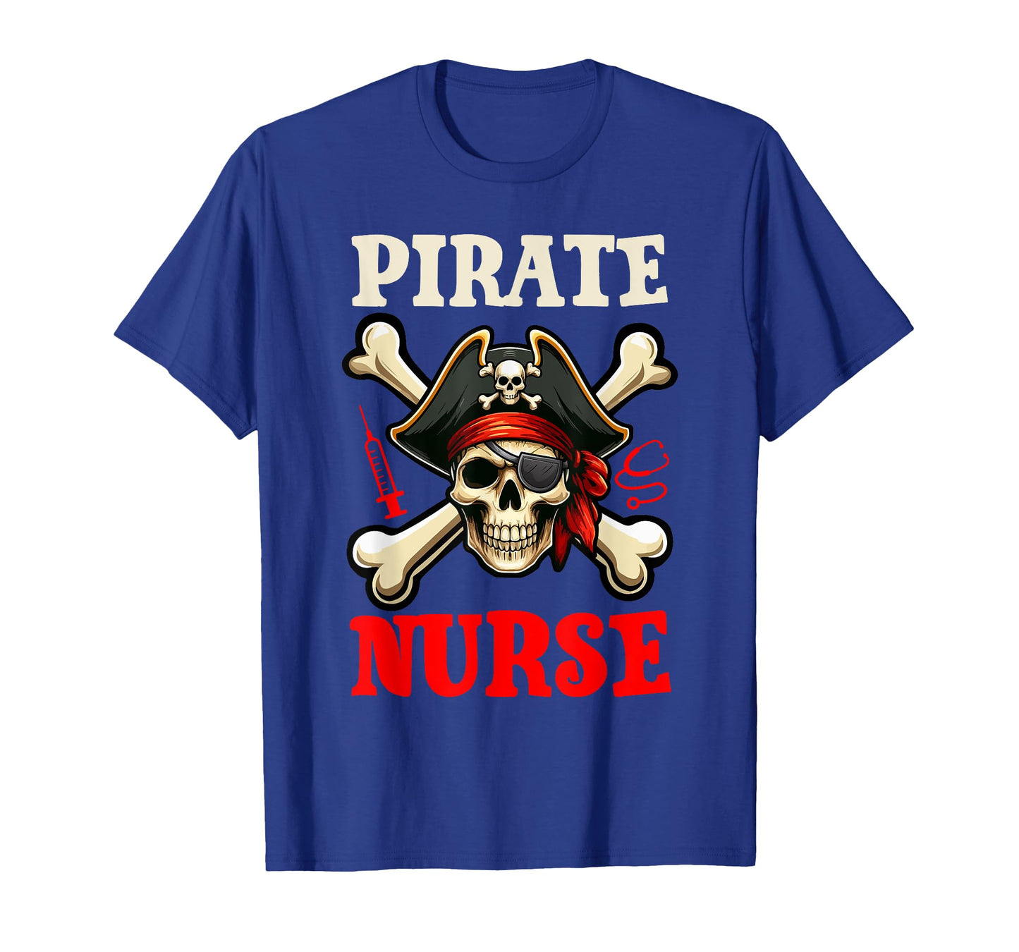 Pirate Nurse Costume Skull Horror Pirate Funny Job Team T-Shirt