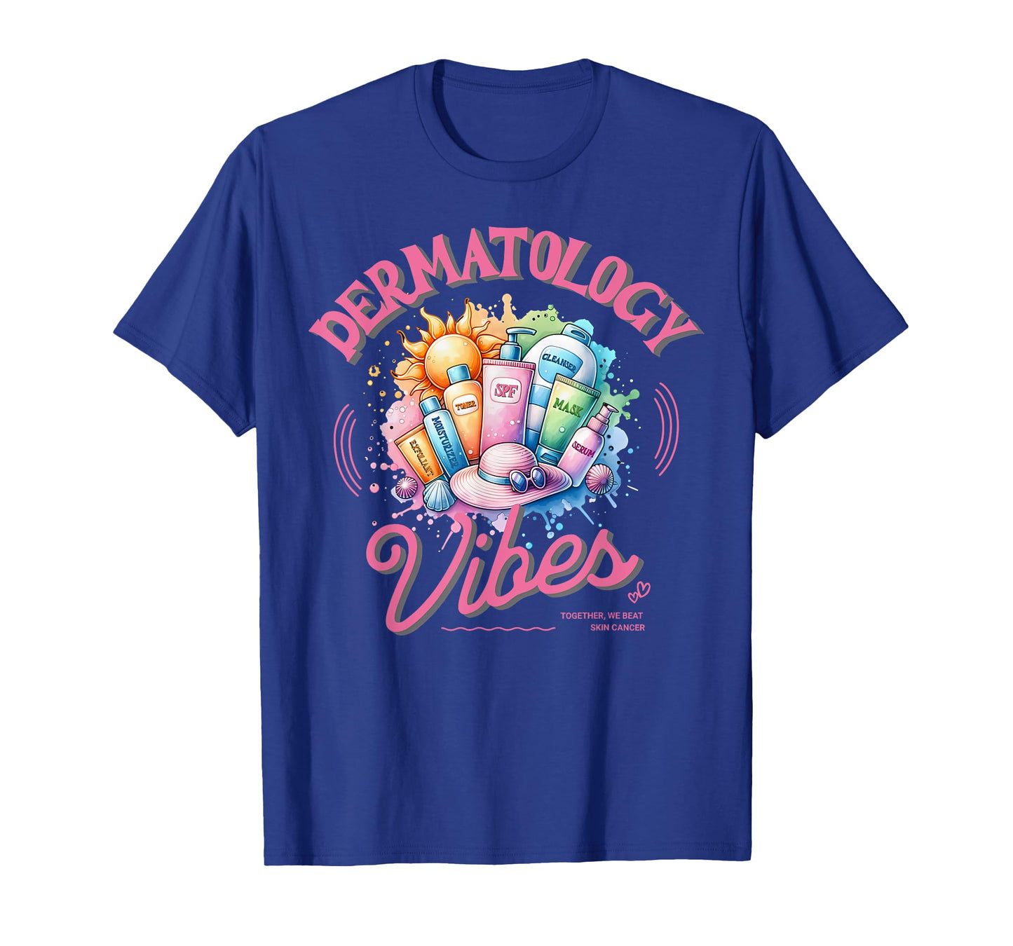 Dermatology Vibes Dermatologist Skincare Sunscreen Summer T-Shirt