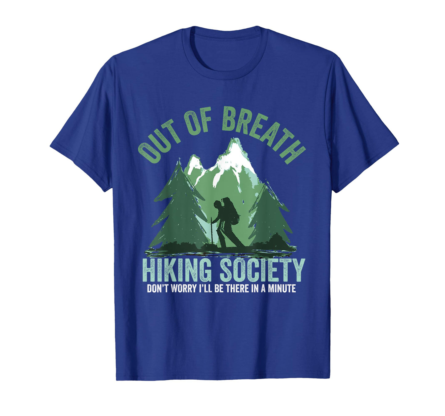 Out of Breath Hiking Society Funny Mountain Hiker Trekking T-Shirt