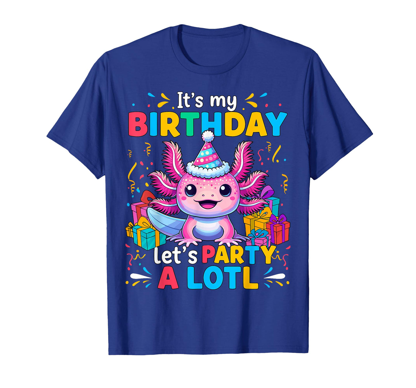Kawaii Axolotl Birthday Axolotl Fun Party T-Shirt