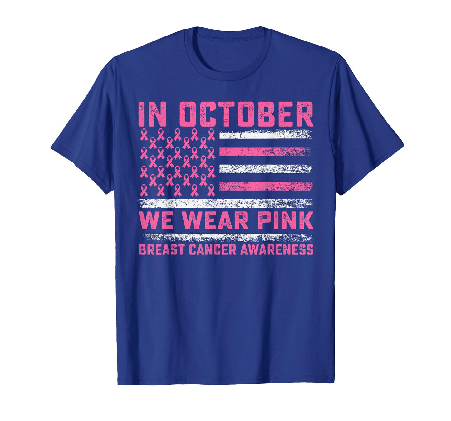 In October We Wear Pink US Flag Breast Cancer Awareness T-Shirt