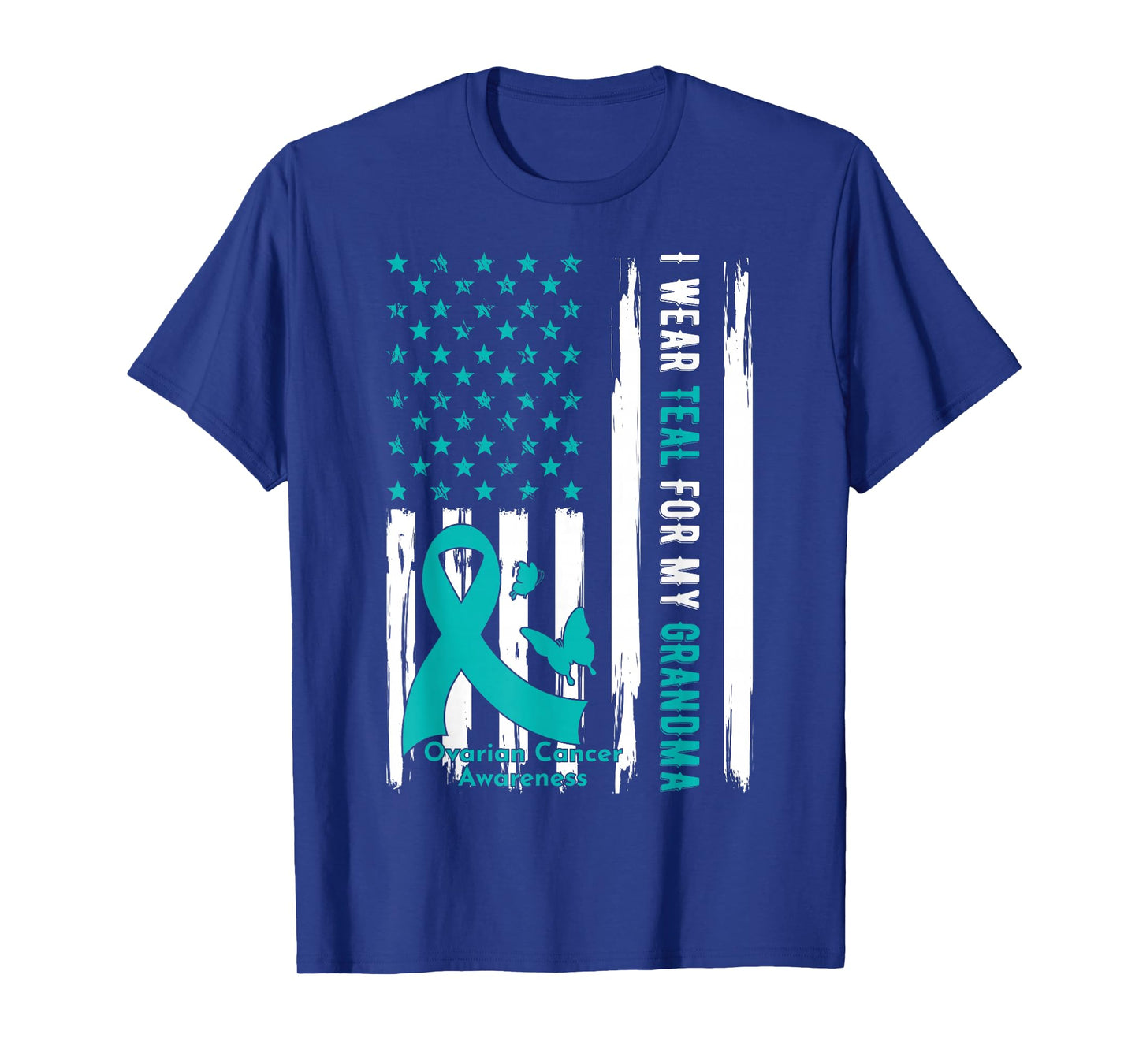 I Wear Teal For My Grandma Ovarian Cancer Awareness T-Shirt