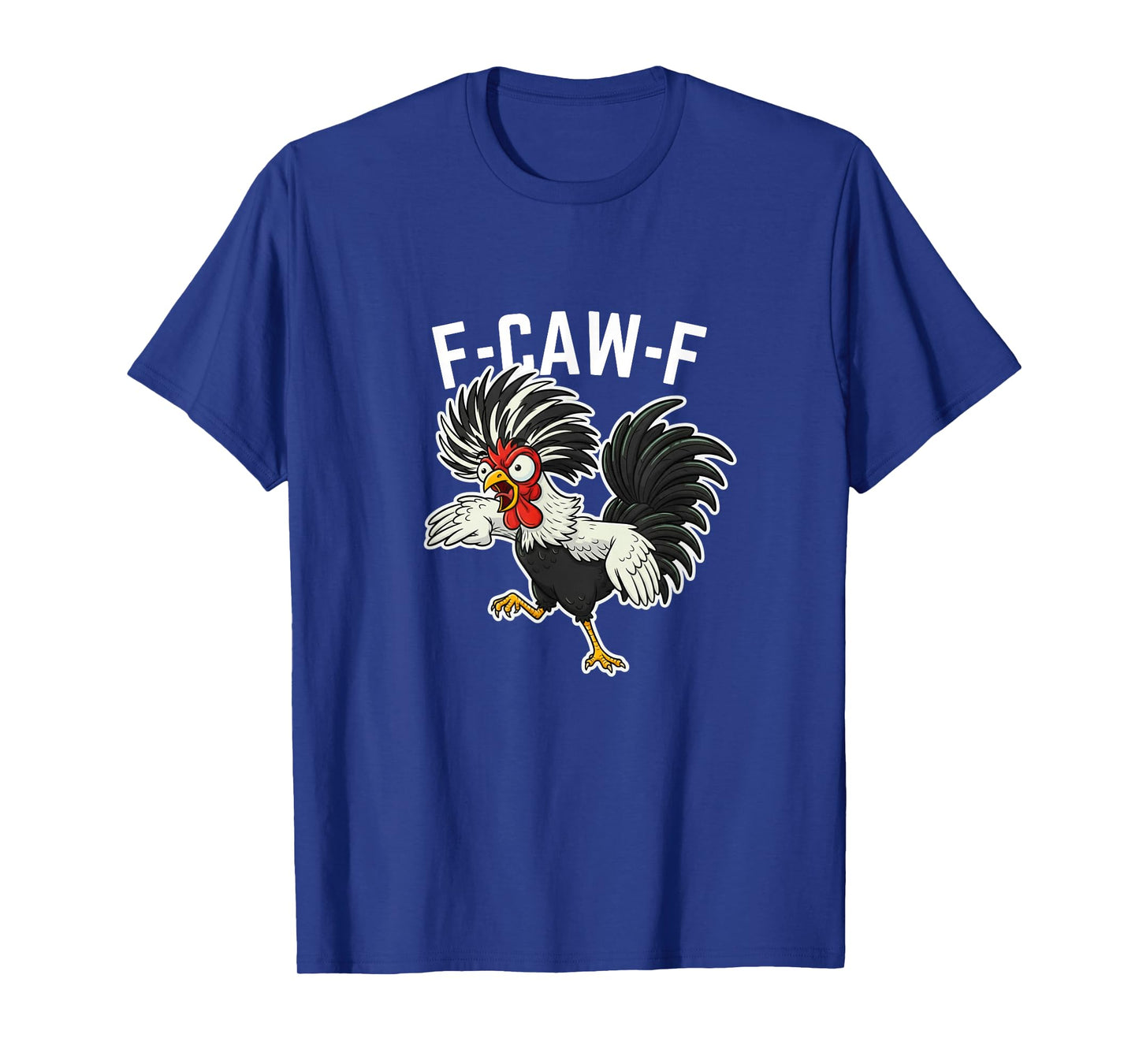 Funny Chicken F-Caw-F Meme Black Crow Bird Adult Humor T-Shirt