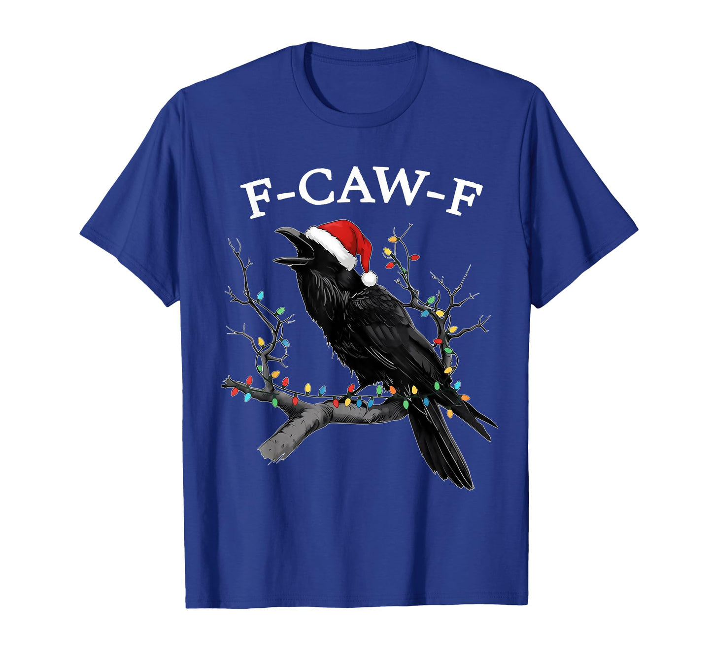 Merry F-Caw-F Christmas Black Bird Meme F Caw F Raven T-Shirt