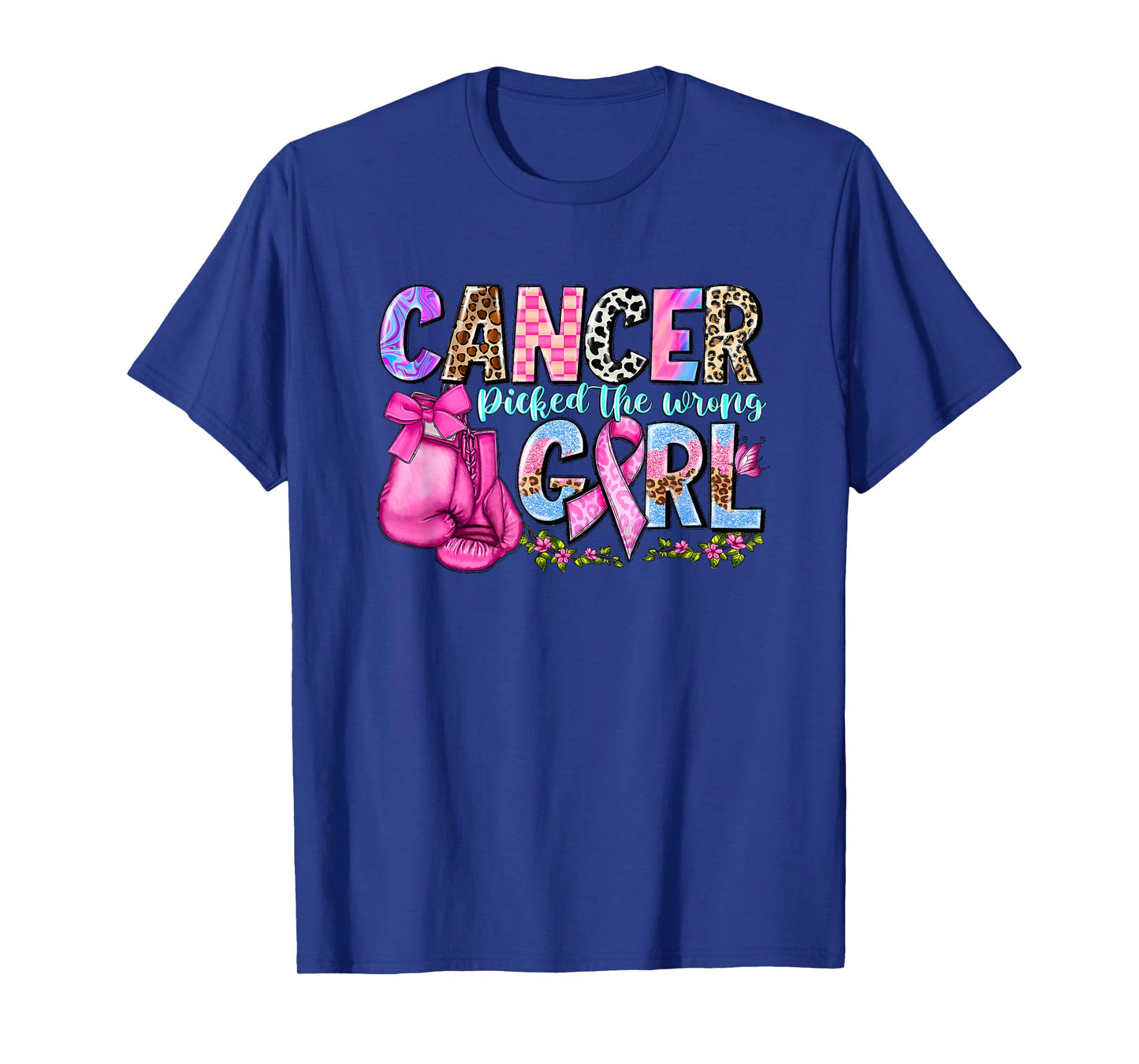 cancer picked the wrong girl T-Shirt