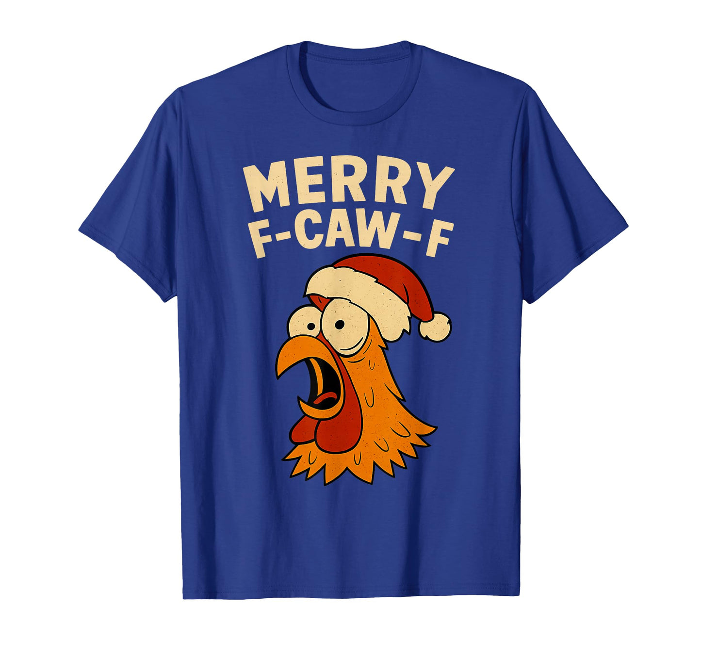 Merry F-CAW-F Chicken Christmas Holiday T-Shirt