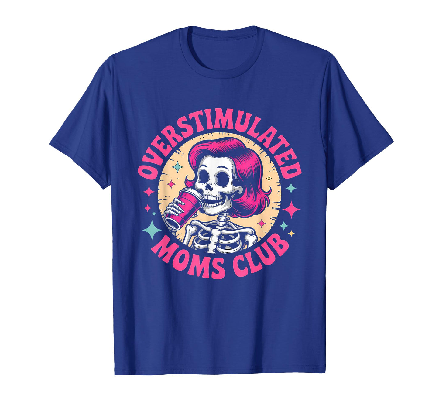 Overstimulated Moms Club Neurodivergent Mom Mental Health T-Shirt