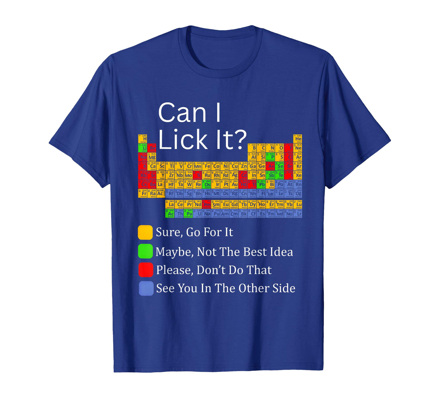 Can I Lick It Funny 100 days of School Periodic Table Kids T-Shirt