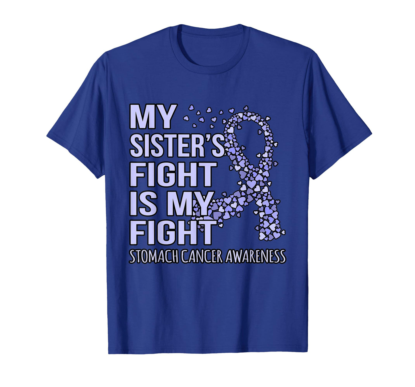 Sister's Fight Is My Fight Stomach Cancer Awareness Graphic T-Shirt