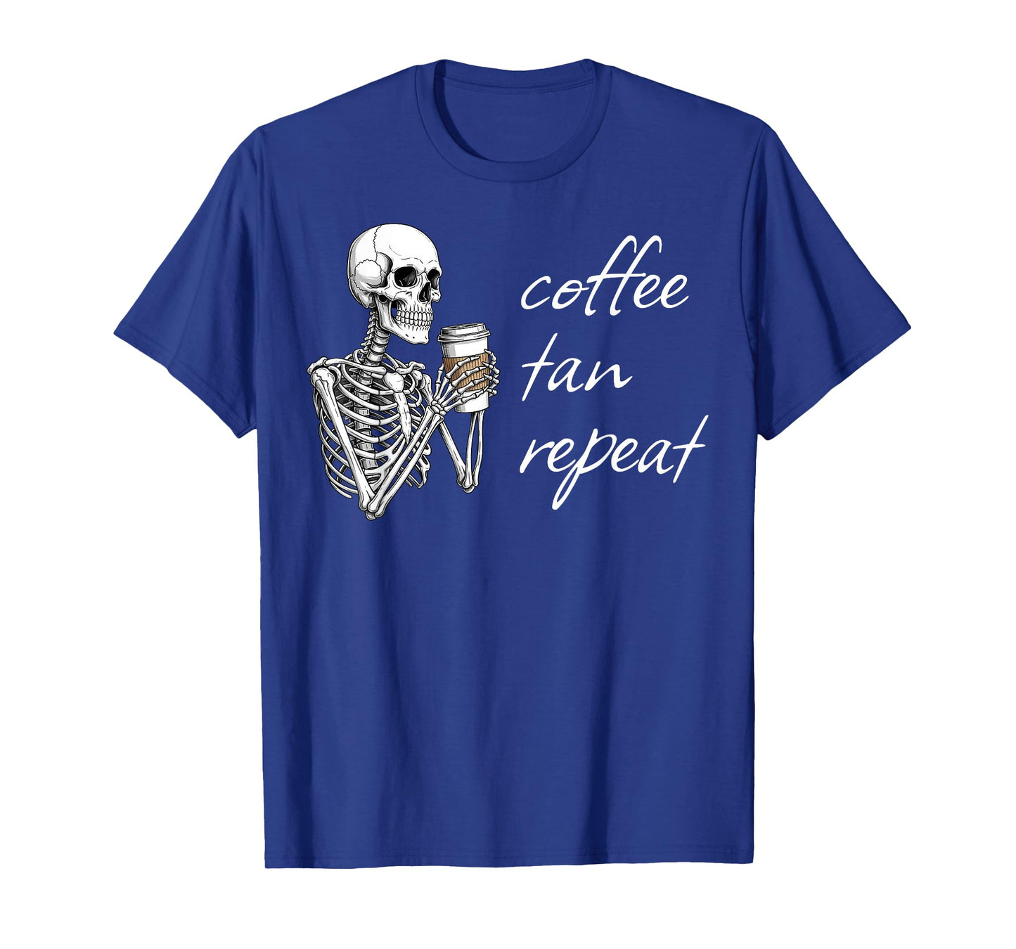 Coffee Tan Repeat Skeleton Tanning Spooky Halloween Sun T-Shirt