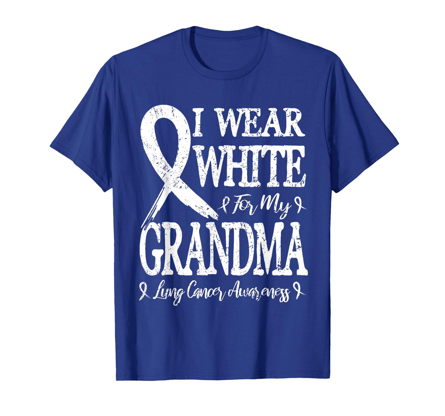 I Wear White For My Grandma Lung Cancer T-Shirt