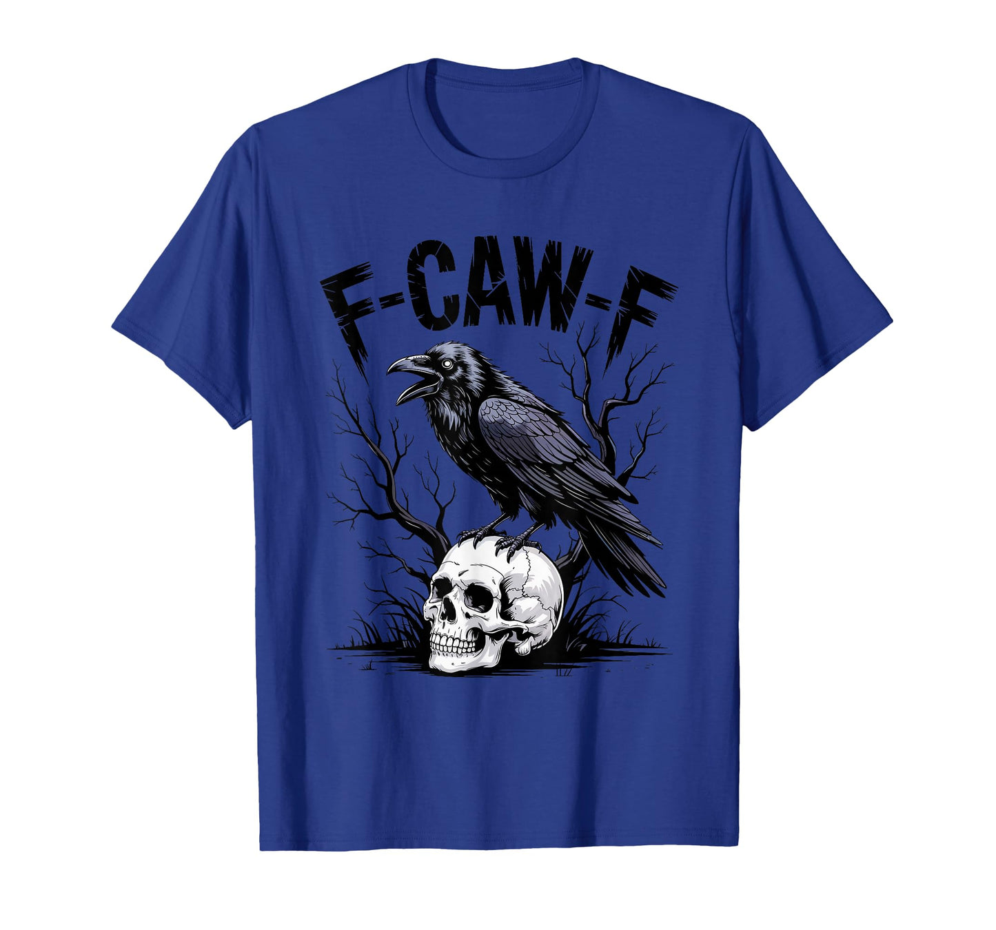 Black Crow F-Caw-F Funny Black Bird Moon Gothic Adult Humor T-Shirt