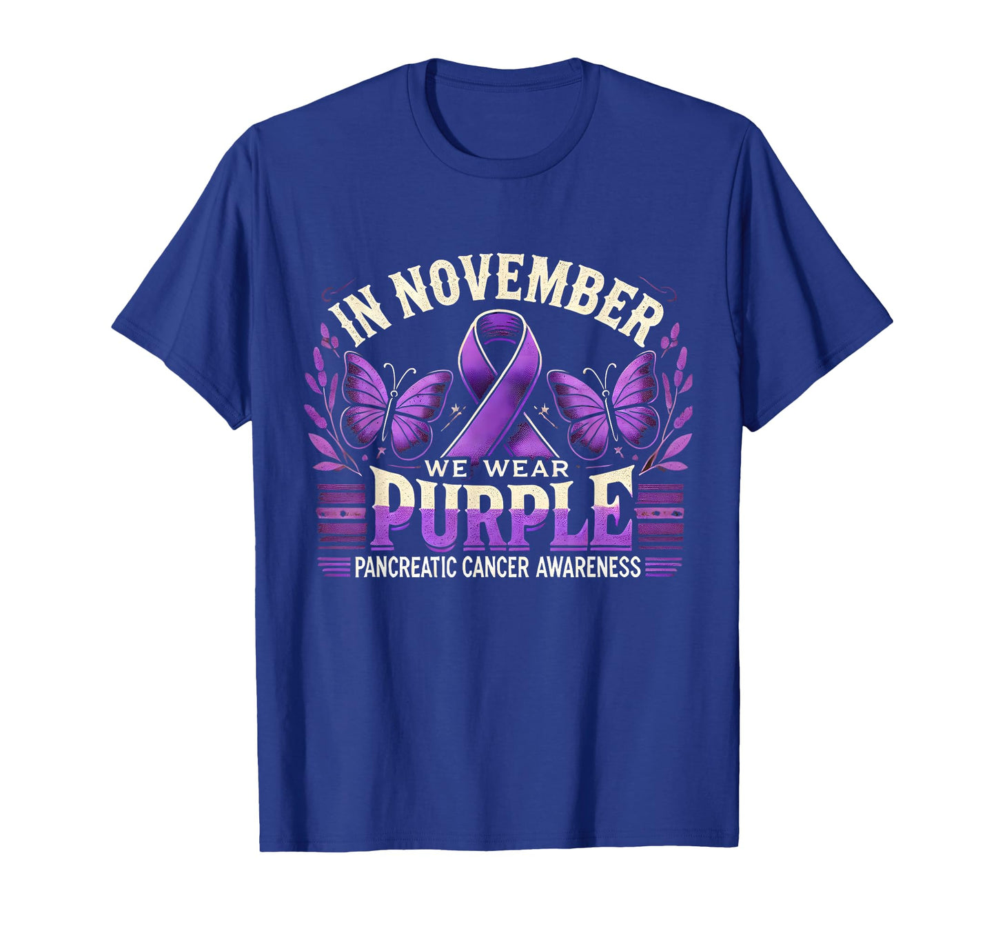 In November We Wear Purple Pancreatic Cancer Awareness Month T-Shirt