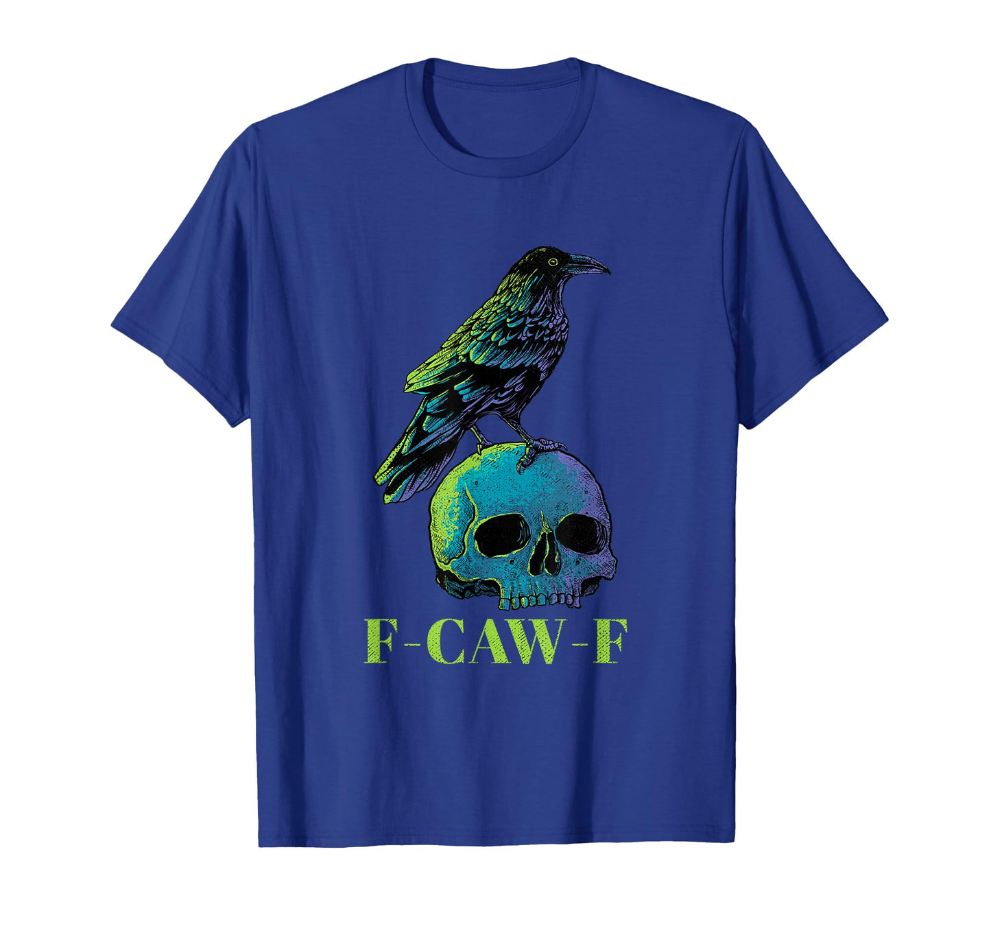 F-Caw-F Crow Vintage Gothic Skull Funny Sarcastic Black Bird T-Shirt