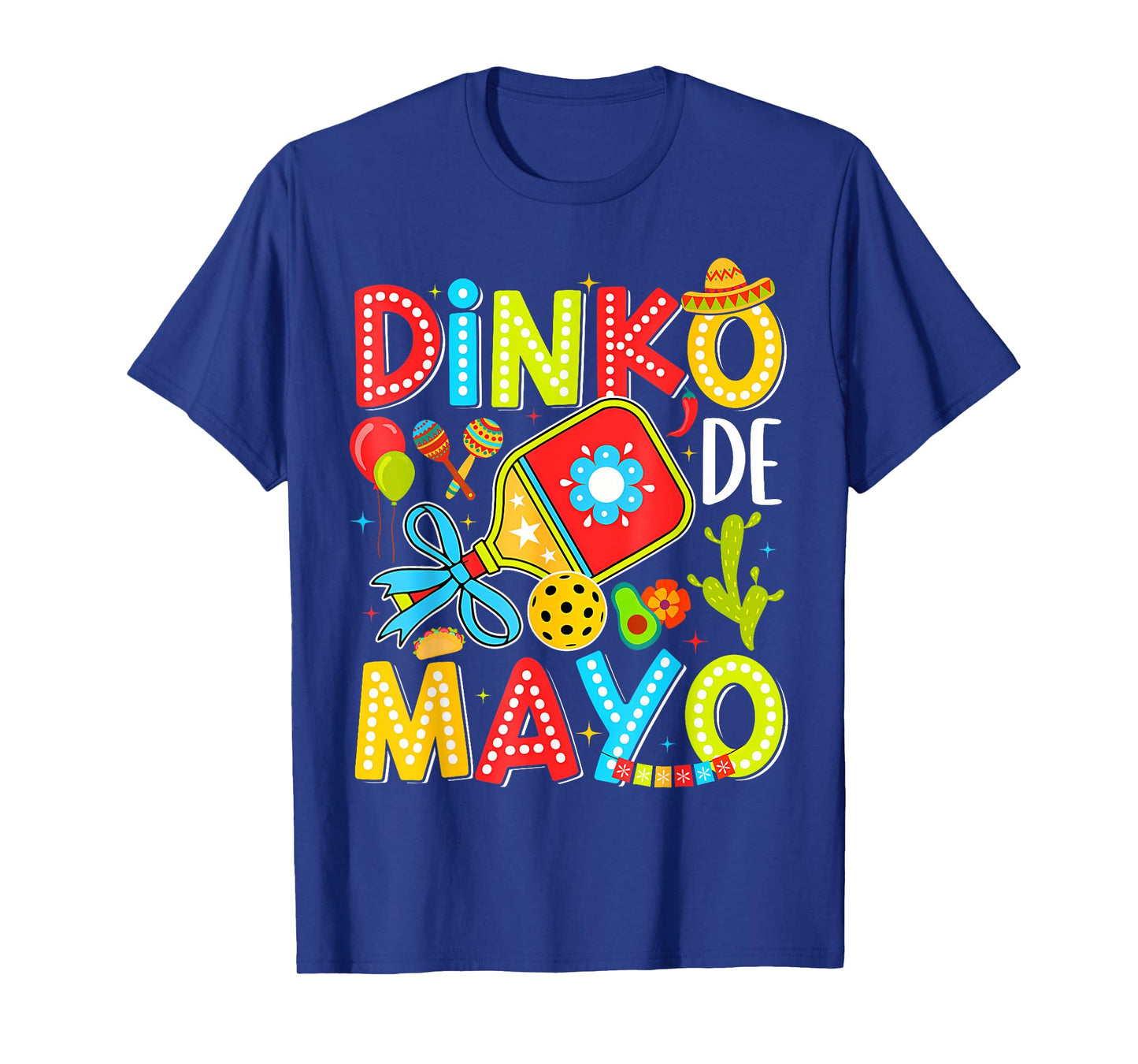 Dinko De Mayo Pickleball Mexican Fiesta Cinco De Mayo Party T-Shirt