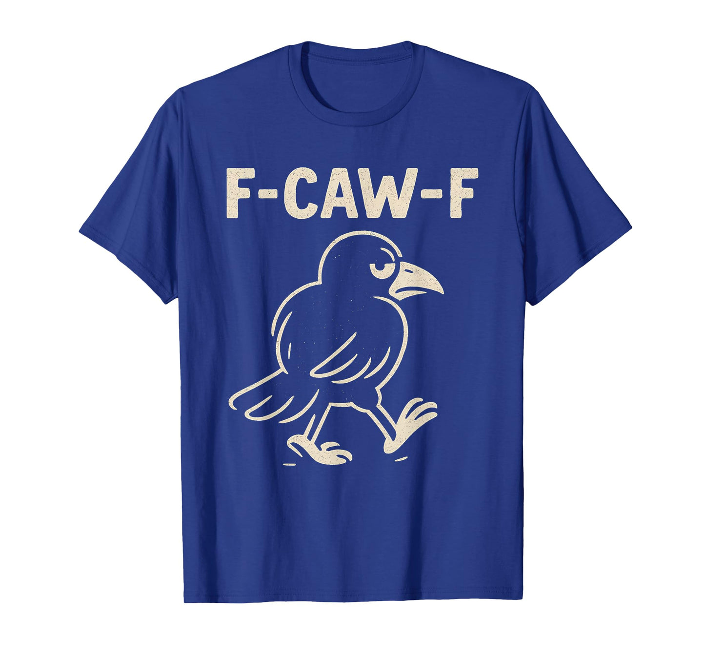 Crow F-Caw-F Black Raven fcawf Bird Fawk Off Gothic Funny T-Shirt