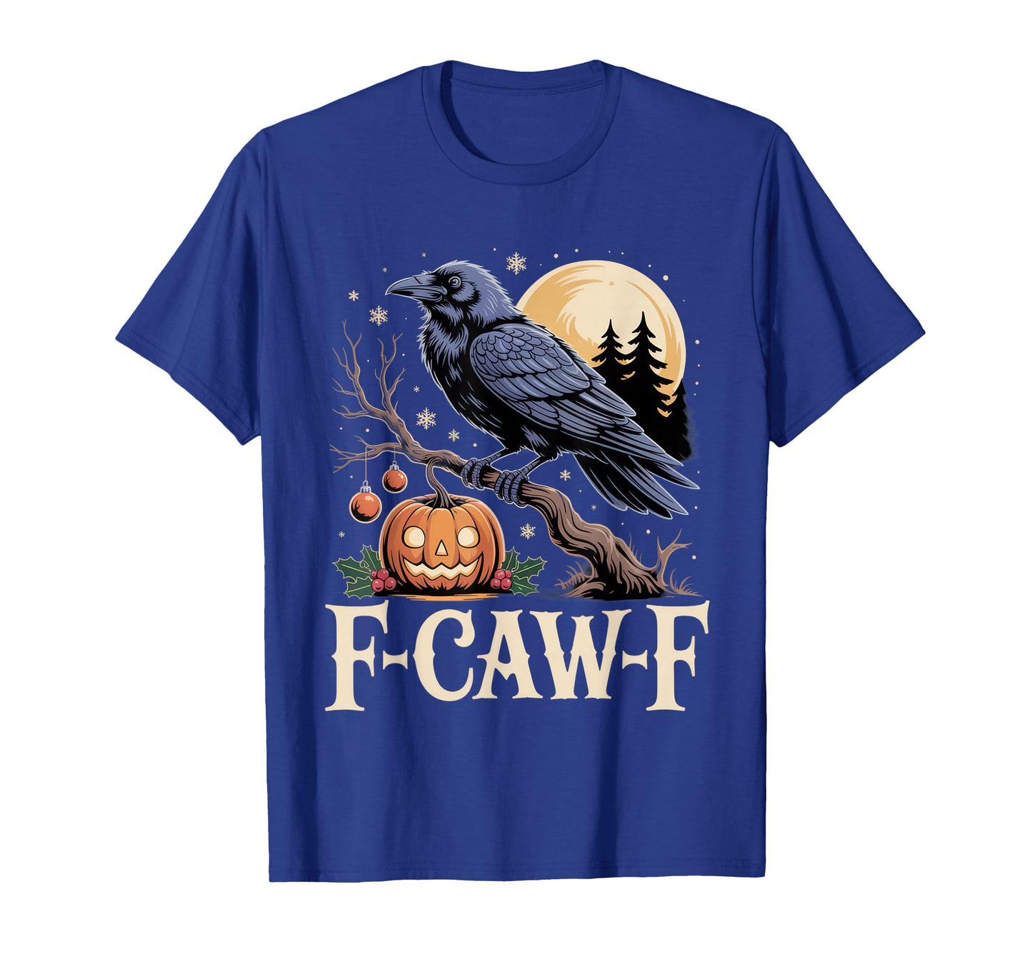 F-CAW-F Funny Halloween Crow Design for Raven Lovers T-Shirt