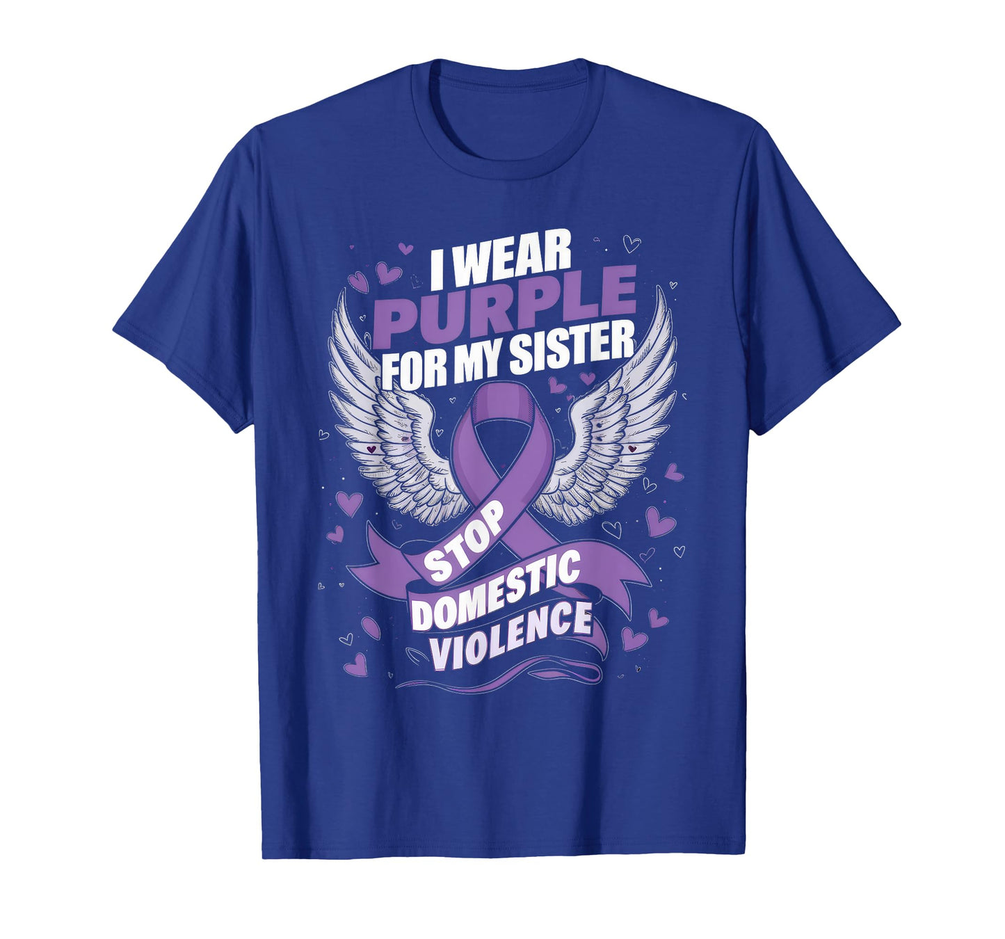 I Wear Purple For My Sister Gift Domestic Violence Awareness T-Shirt