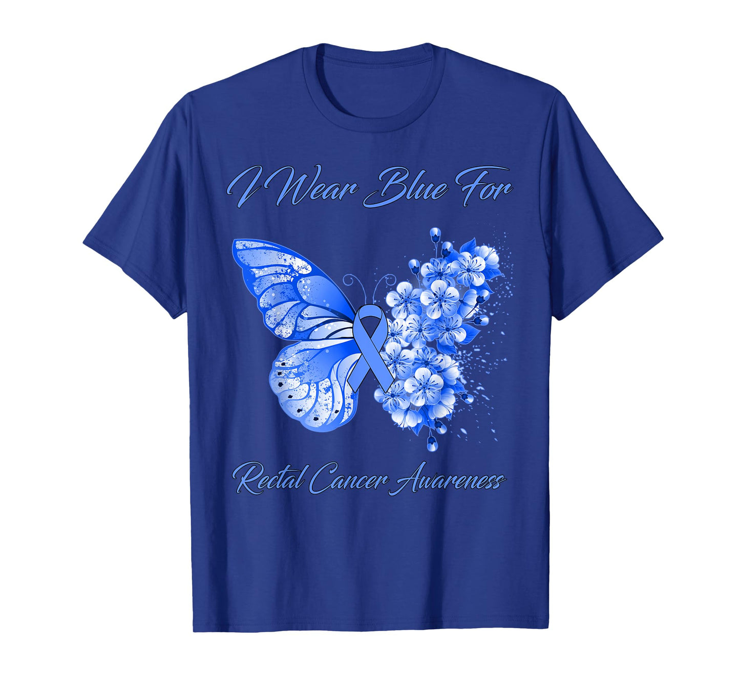 Butterfly I Wear Blue For Rectal Cancer Awareness T-Shirt