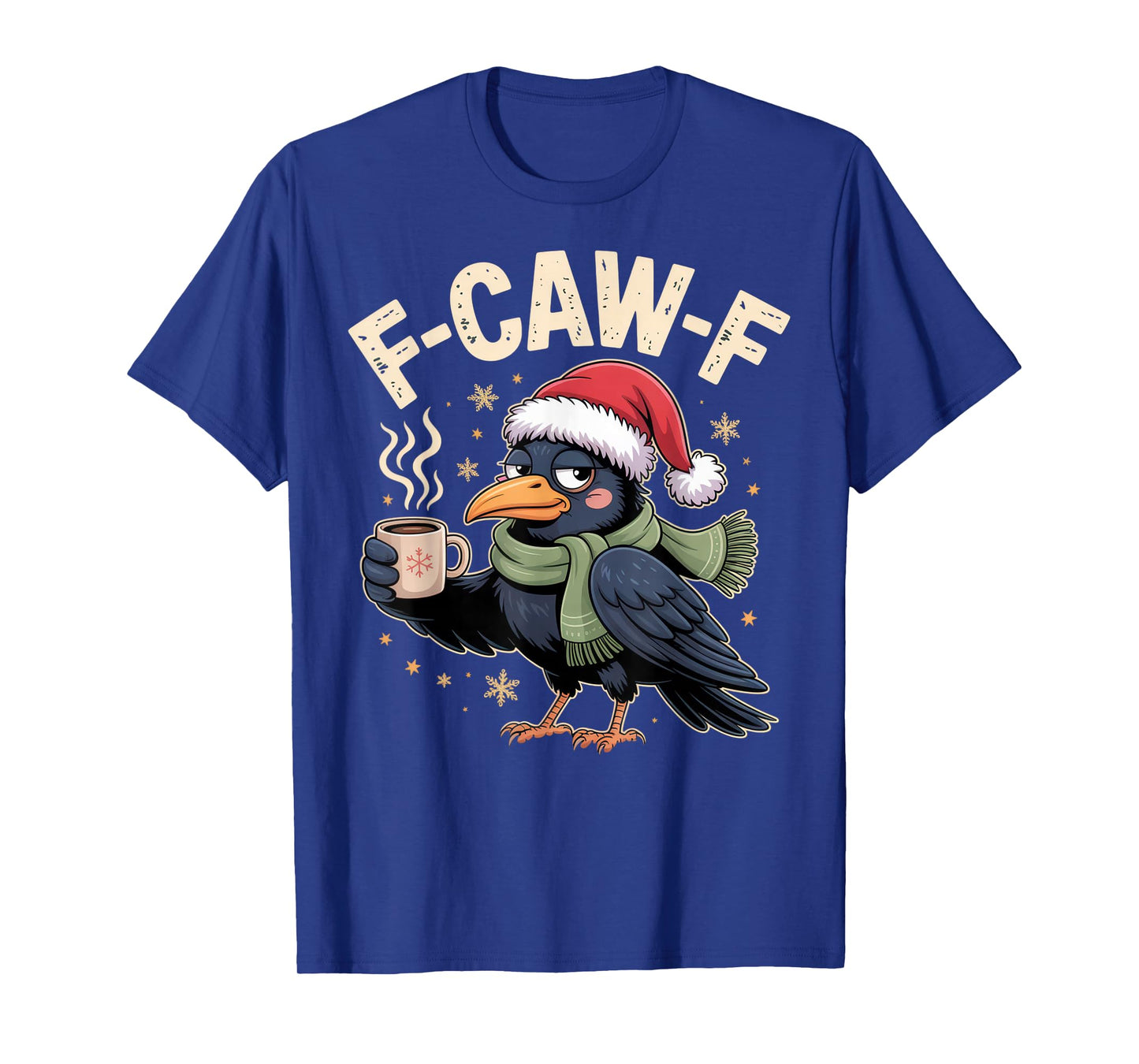 F-CAW-F Funny Caffeine Lovers Christmas Party Humor T-Shirt