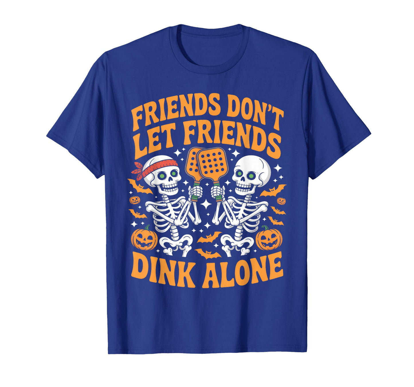 Friends Don't Let Friends Dink Alone Halloween Pickleball T-Shirt