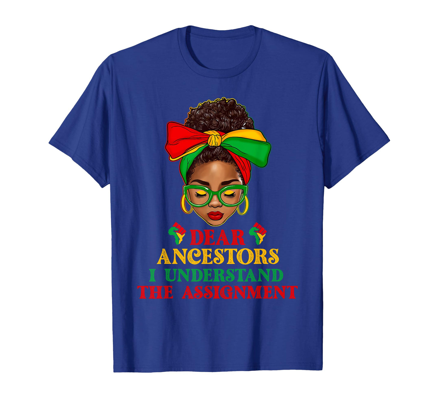 Black Woman Afro Messy Bun Dear Ancestors Juneteenth 1865 T-Shirt