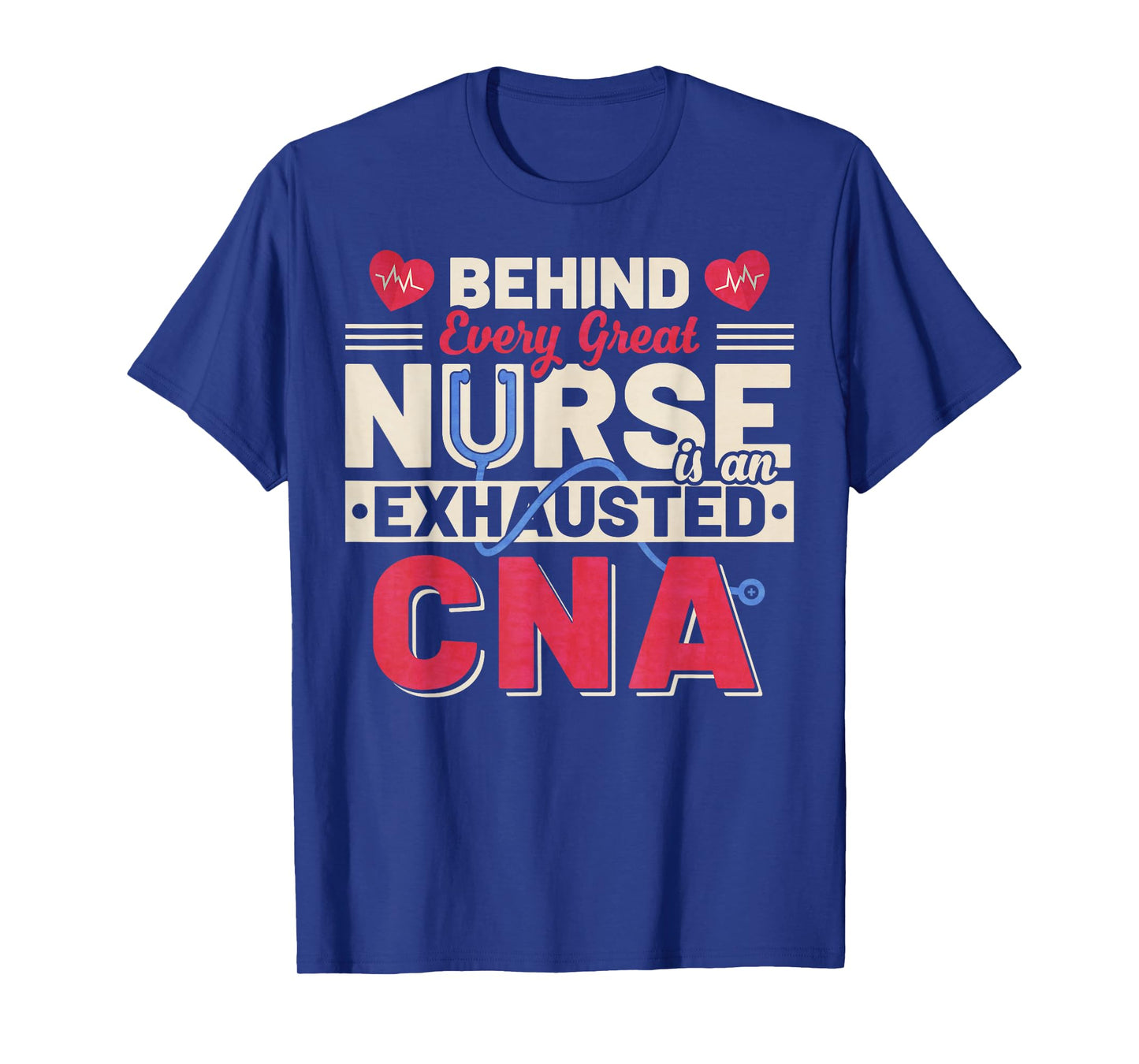 Vintage Behind Every Great Nurse Is An Exhausted CNA T-Shirt