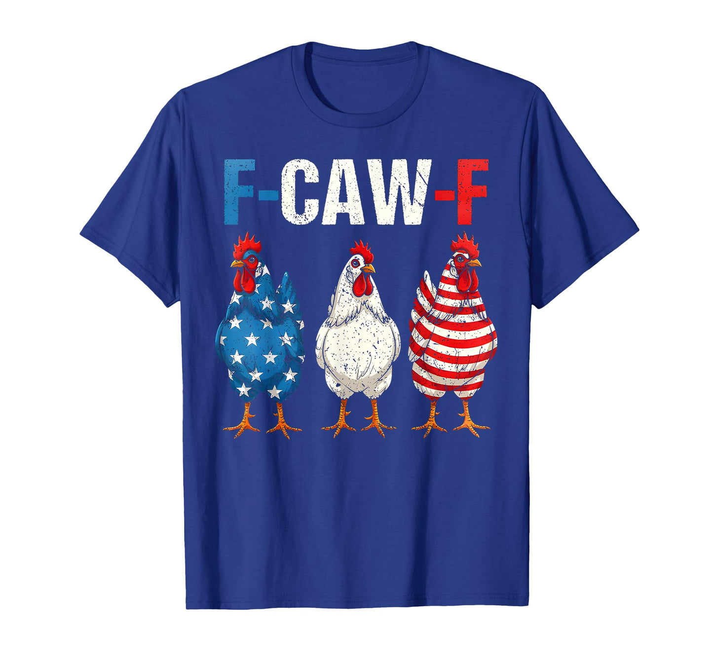 F-Caw-F Funny Chicken America F Caw F Chicken Rooster Meme T-Shirt