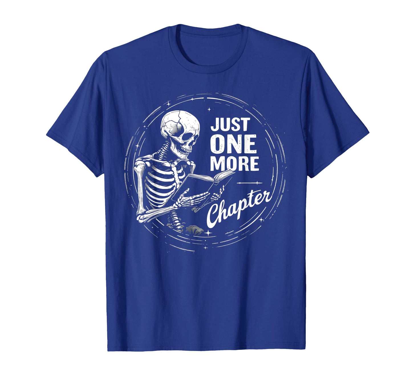 Bookworm Just One More Chapter Skeleton Halloween Costume T-Shirt