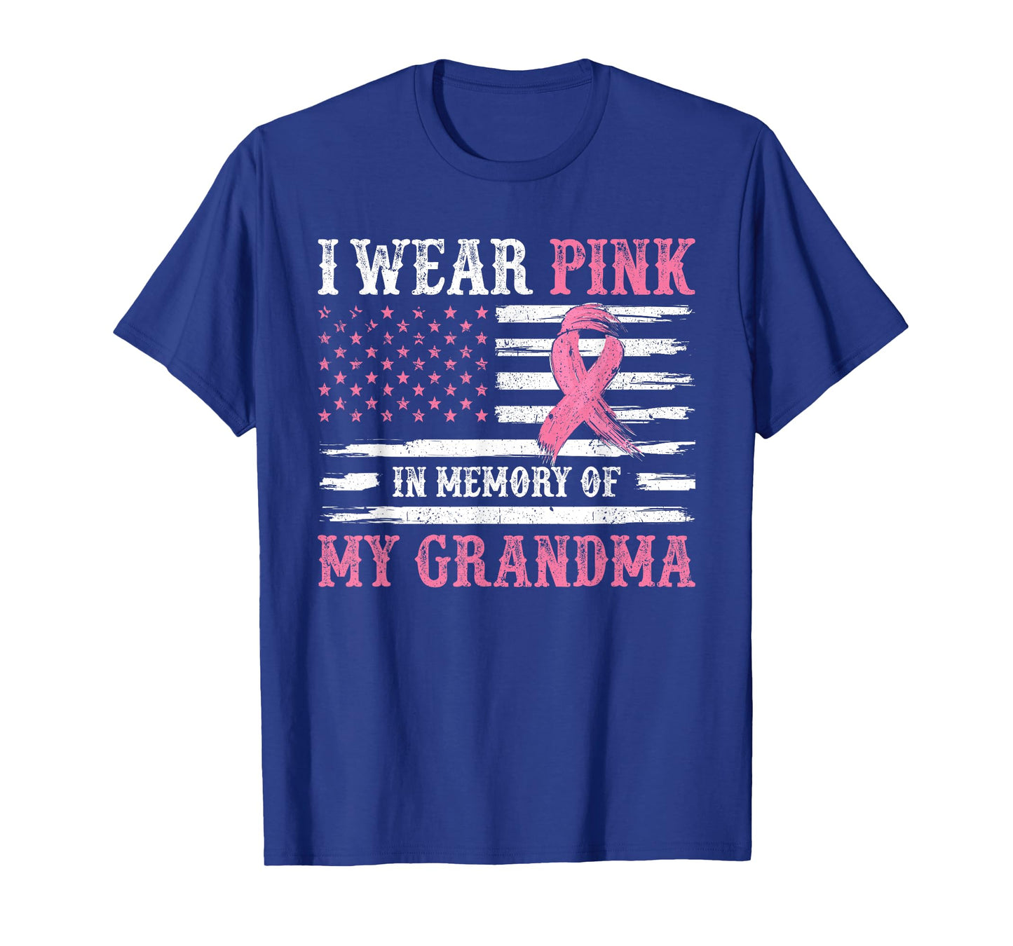I Wear Pink In Memory Of My Grandma Breast Cancer Awareness T-Shirt
