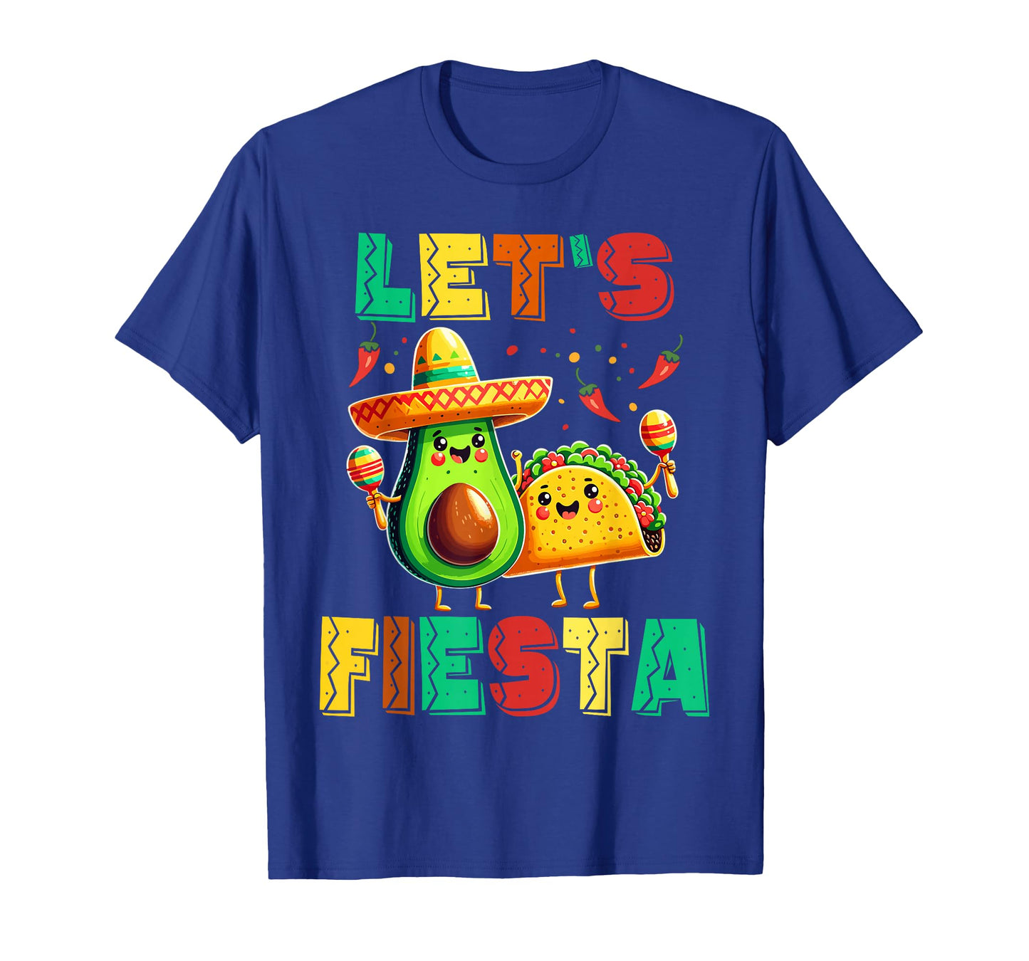 Cinco De Mayo Let's Fiesta Avocado And Tacos Cinco De Mayo T-Shirt