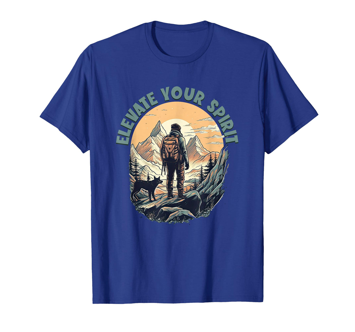 Hiking with dog Mountaineer Elevate Your Spirit Hiker T-Shirt